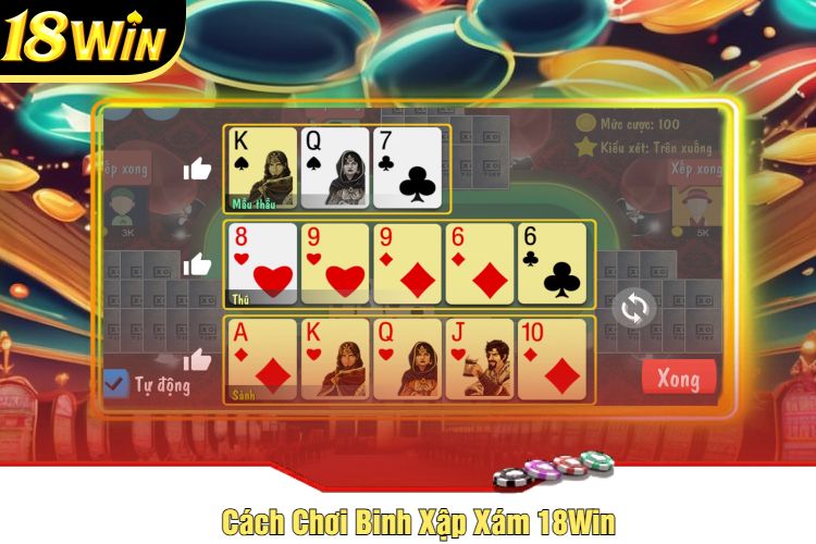 Cách Chơi Binh Xập Xám 18Win