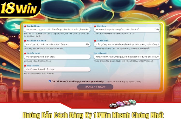 Hướng Dẫn Cách Đăng Ký 18Win Nhanh Chóng Nhất